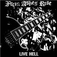 From Ashes Rise : Live Hell